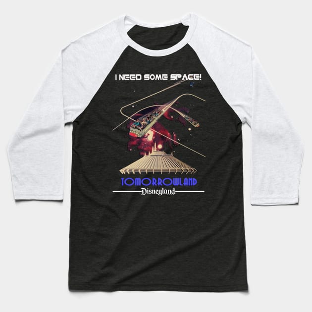 I Need Some Space Baseball T-Shirt by All Aboard Podcast